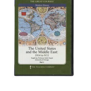 United States and the Middle East 1914 to 9/11 The Great Courses  12 Discs